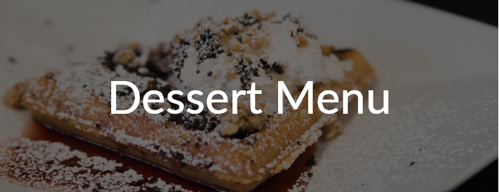 dessert image Dessert Menu button